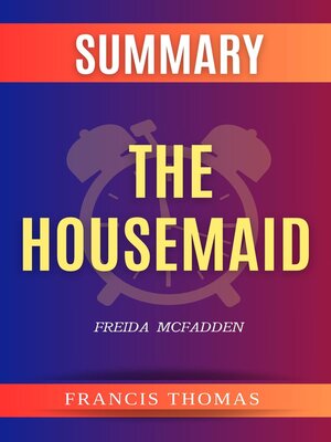 cover image of Summary of the Housemaid by Freida McFadden